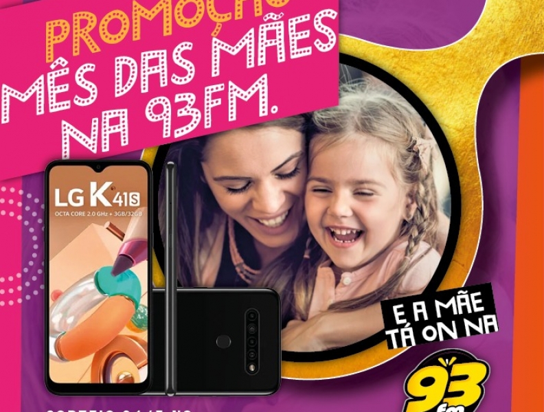 Promoção mês das mães na 93FM